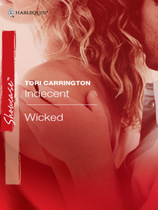 Title details for Indecent & Wicked by Tori Carrington - Available